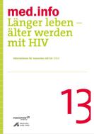 Weißer Hintergrund. Grüner Streifen an der Seite. Titel "med.info 13 - Länger Leben - Älter werden mit HIV"