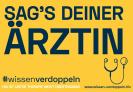 Blaue Schrift auf gelben Hintergrund. Aufschrift/Titel "Sags deiner Ärztin" #wissenverdoppeln