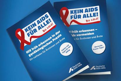 Broschüre mit dem Titel „HIV früh erkennen in der gynäkologischen Praxis" um HIV bei Frauen früher zu entdecken