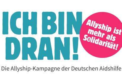 Die Deutsche Aidshilfe (DAH) startet ihre Allyship-Kampagne „Ich bin dran!“.